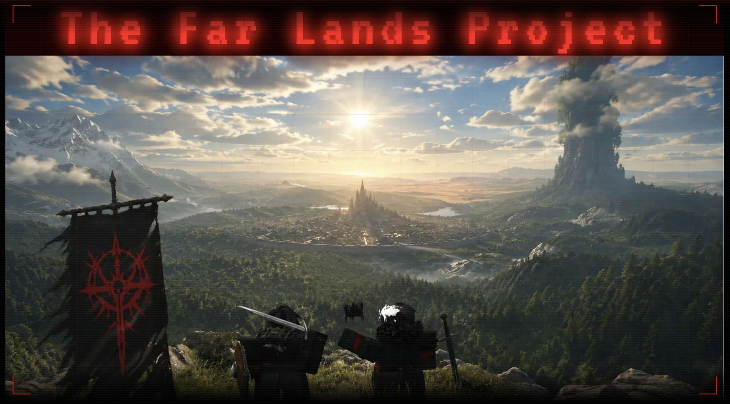 The Far Lands Project